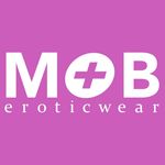 MOB Eroticwear